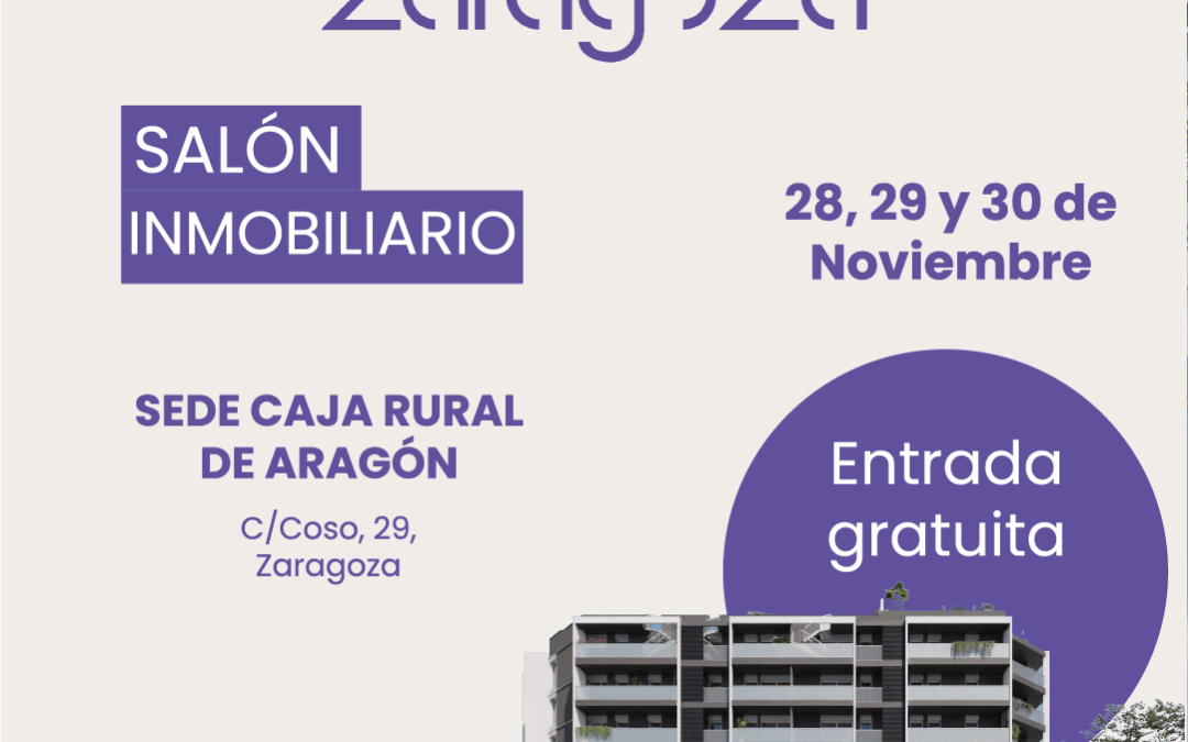 EL SALÓN INMOBILIARIO HOME ZARAGOZA VUELVE ESTE 28, 29 Y 30 DE NOVIEMBRE Y LUJAMA ACUDIRÁ CON ESTAS 6 EXCLUSIVAS PROMOCIONES